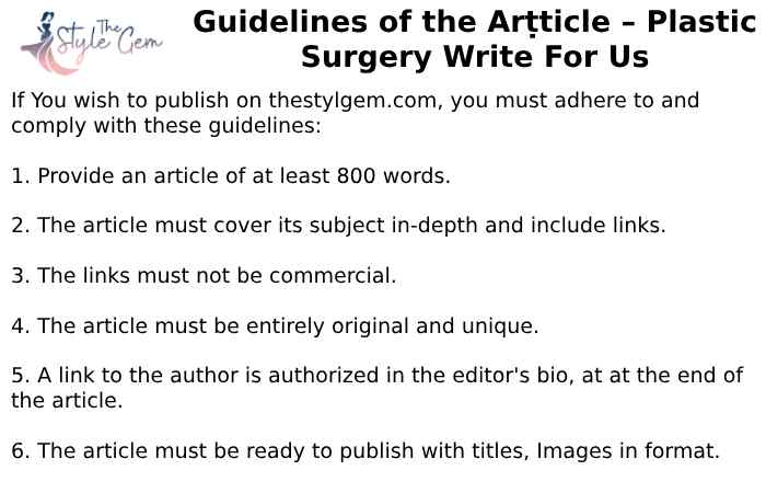 Guidelines of the Article - Plastic Surgery Write For Us