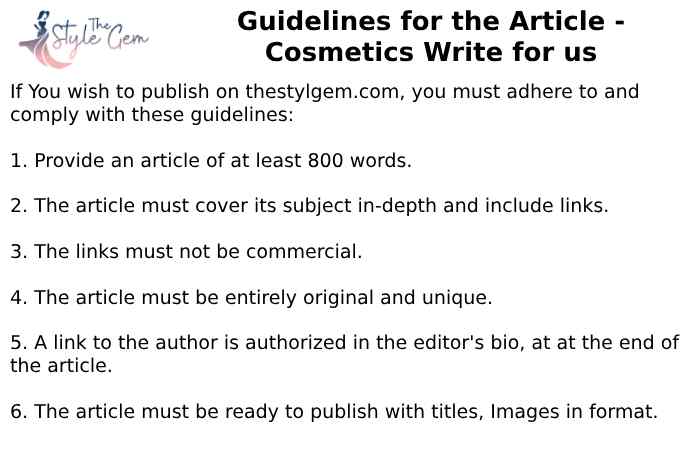 Guidelines of the Article - Cosmetics Write for us 